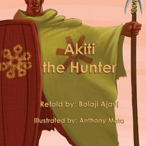 Akiti the Hunter (Softcover)