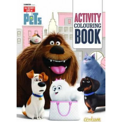 The Secret Life of Pets Activity Colouring Book