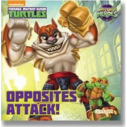 Half-Shell Heroes Opposites Attack!