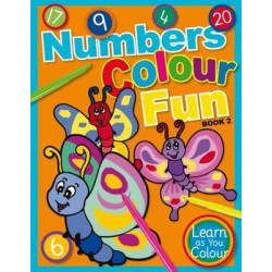 Numbers Colour Fun: Book 2