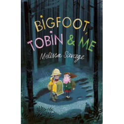 Bigfoot, Tobin & Me