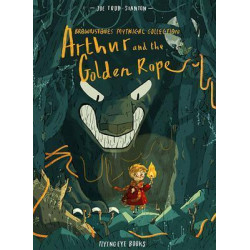 Brownstone's Mythical Collection: Arthur & the Golden Rope