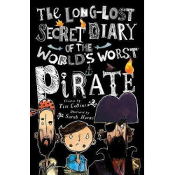 The Long Lost Secret Diary Of The World's Worst Pirate