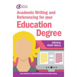 Academic Writing and Referencing for your Education Degree