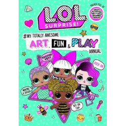 L.O.L. Surprise! #My Totally Awesome Art, Fun & Play Annual