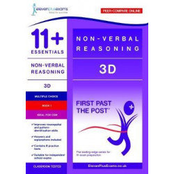 11+ Essentials - 3-D Non-verbal Reasoning Book 1 (First Past the Post) - CEM (Durham University)