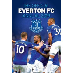 The Official Everton FC Annual 2019