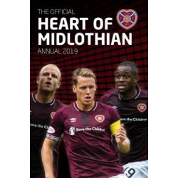 The Official Heart of Midlothian FC Annual 2019