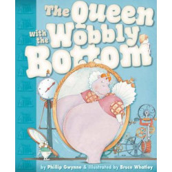 The Queen with the Wobbly Bottom
