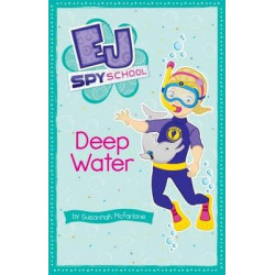 EJ Spy School: #5 Deep Water