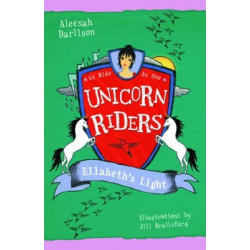 Unicorn Riders, Book 8: Ellabeth's Light