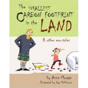The Smallest Carbon Footprint in the Land & Other Eco-tales