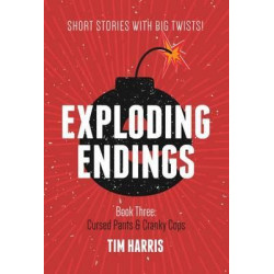 Exploding Endings (Book Three)