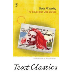 The House That Was Eureka: Text Classics