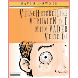 Verschrikkelijke Verhalen Die Mijn Vader Vertelde (Dutch Edition)