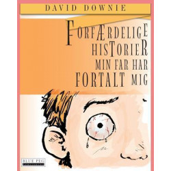 Forfaerdelige Historier Min Far Har Fortalt MIG (Danish Edition)