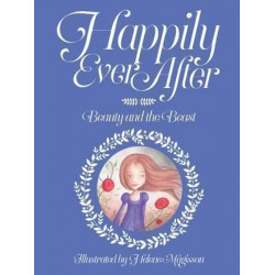 Happily Ever After Beauty and the Beast