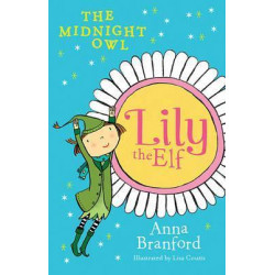 Lily the Elf: The Midnight Owl