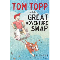Tom Topp and the Great Adventure Swap