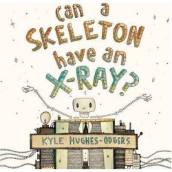 Can A Skeleton Have An X-Ray?