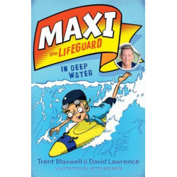 Maxi the Lifeguard: In Deep Water
