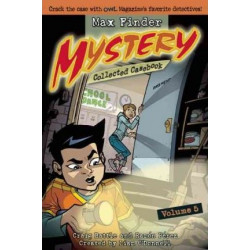 Max Finder Mystery Collected Casebook Volume 5