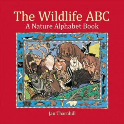 Wildlife ABC: A Nature Alphabet Book