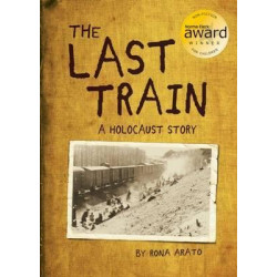 Last Train: A Holocaust Story