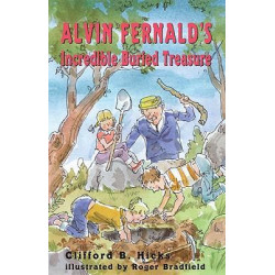 Alvin Fernald's Incredible Buried Treasure