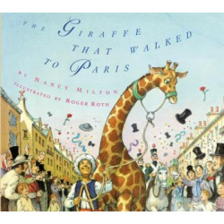 The Giraffe That Walked to Paris