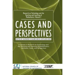 Research on Technology in the Teaching and Learning of Mathematics v. 2; Cases and Perspectives