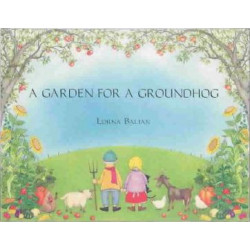 A Garden for Groundhog