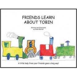 Friends Learn About Tobin