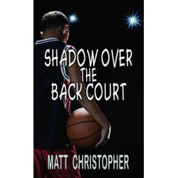 Shadow Over the Back Court