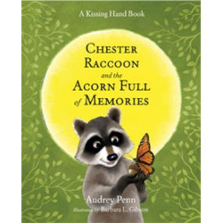Chester Raccoon and the Acorn Full of Memories