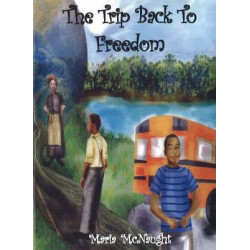 The Trip Back to Freedom