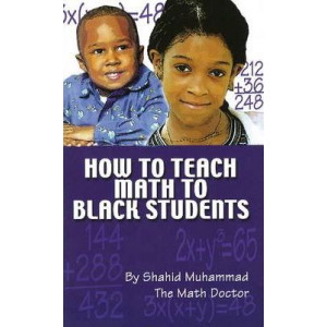 How to Teach Math to Black Students
