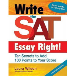 Write the SAT Essay Right! (School/Library Edition)