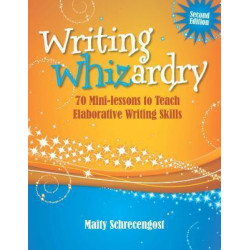 Writing Whizardry (Second Edition)