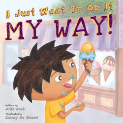 I Just Want to Do It My Way! Audio