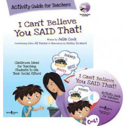 I Can't Believe You Said That! Activity Guide for Teachers