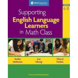 Supporting English Language Learners in Math Class, Grades 6-8
