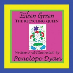 Eillen Green The Recycling Queen