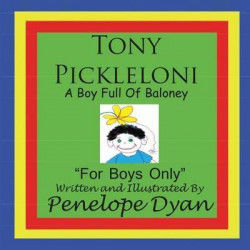 Tony Pickleloni, A Boy Full Of Baloney