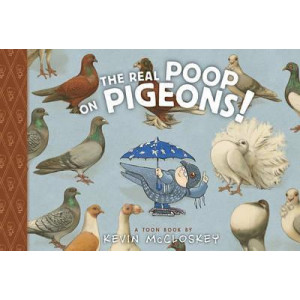 The Real Poop on Pigeons