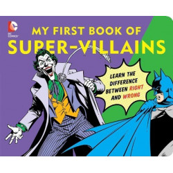 DC Super Heroes: My First Book of Super-Villains