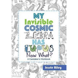 My Invisible Cosmic Zebra Has Lupus - Now What?