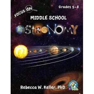 Focus on Middle School Astronomy Student Textbook