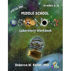 Focus on Middle School Astronomy Laboratory Workbook