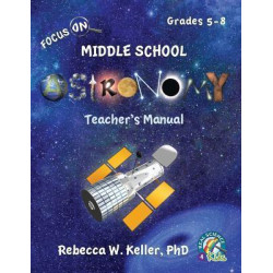 Focus on Middle School Astronomy Teacher's Manual